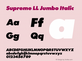 Supreme LL Jumbo Italic Version 3.000; build 0006 | wf-rip DC20200325 Font Sample