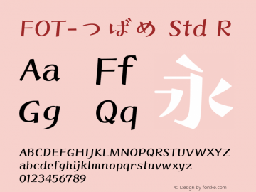 FOT-つばめ Std R  Font Sample