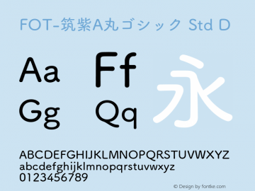 FOT-筑紫A丸ゴシック Std D 图片样张