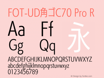 FOT-UD角ゴC70 Pro R  Font Sample