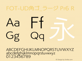 FOT-UD角ゴ_ラージ Pr6 R  Font Sample