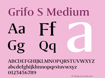 Grifo S Medium Version 2.001 Font Sample