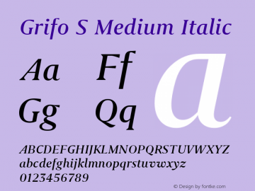Grifo S Medium Italic Version 2.001 Font Sample