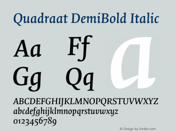 Quadraat-DemiBoldItalic Version 8.001 Font Sample