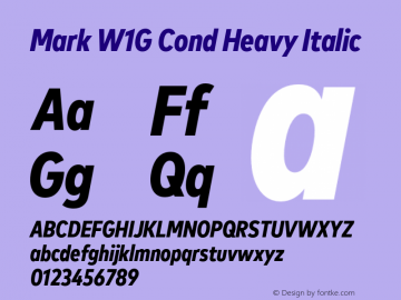 Mark W1G Cond Heavy Italic Version 1.00, build 9, g2.6.4 b1272, s3 Font Sample