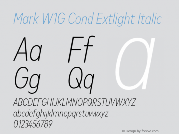 Mark W1G Cond Extlight Italic Version 1.00, build 9, g2.6.4 b1272, s3 Font Sample