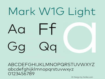 Mark W1G Light Version 1.00, build 8, g2.6.4 b1272, s3 Font Sample