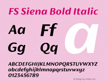 FS Siena Bold Italic Version 1.001; ttfautohint (v1.5) Font Sample