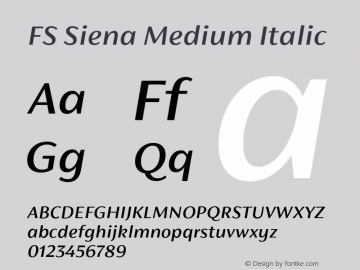 FS Siena Medium Italic Version 1.001; ttfautohint (v1.5) Font Sample