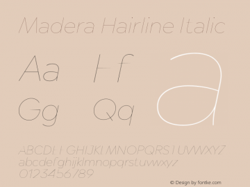 Madera Hairline Italic Version 2.01 Font Sample