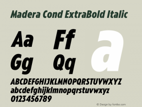 Madera Cond ExtraBold Italic Version 2.01 Font Sample