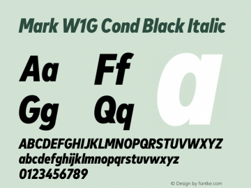 Mark W1G Cond Black Italic Version 1.00, build 9, g2.6.4 b1272, s3 Font Sample