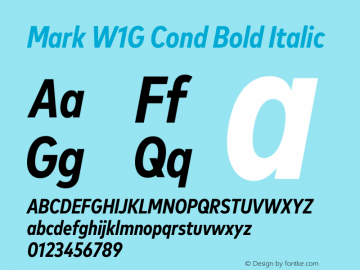 Mark W1G Cond Bold Italic Version 1.00, build 9, g2.6.4 b1272, s3 Font Sample