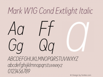 Mark W1G Cond Extlight Italic Version 1.00, build 9, g2.6.4 b1272, s3 Font Sample