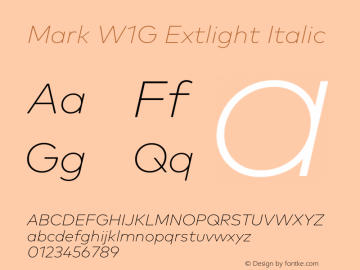 Mark W1G Extlight Italic Version 1.00, build 8, g2.6.4 b1272, s3 Font Sample