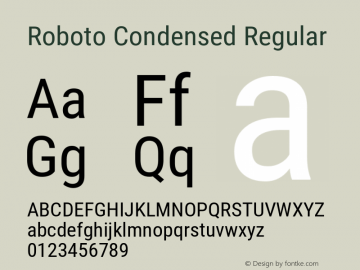 Roboto Condensed Regular Version 2.001047; 2015 Font Sample