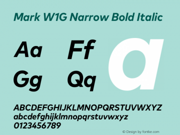 Mark W1G Narrow Bold Italic Version 1.00, build 8, g2.6.4 b1272, s3 Font Sample