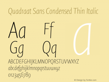 Quadraat Sans Cond Thin Italic Version 8.001 | wf-rip DC20190410图片样张