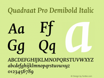 QuadraatPro-DemiboldItalic Version 7.504; 2011; Build 1024 Font Sample