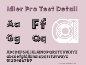 Idler Pro Test Detail Version 1.001;PS 001.001;hotconv 1.0.88;makeotf.lib2.5.64775 Font Sample