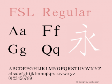 FSL Version 1.00 July 21, 2018, initial release Font Sample