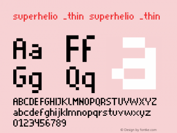 superhelio _thin superhelio _thin Macromedia Fontographer 4.1.5 06.10.2001图片样张