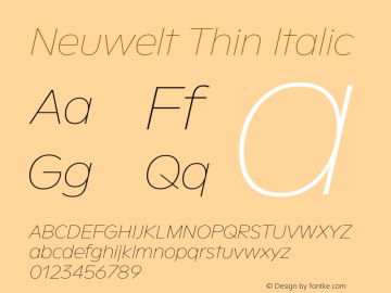 Neuwelt Thin Italic Version 1.00, build 19, g2.6.2 b1235, s3 Font Sample