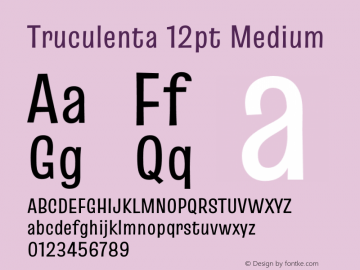 Truculenta 12pt Medium Version 1.002 Font Sample