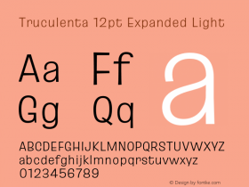 Truculenta 12pt Expanded Light Version 1.002 Font Sample