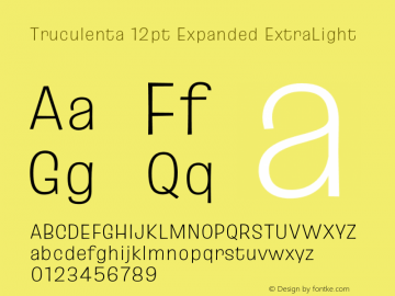 Truculenta 12pt Expanded ExtraLight Version 1.002图片样张