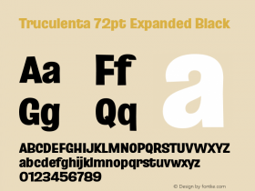 Truculenta 72pt Expanded Black Version 1.002 Font Sample