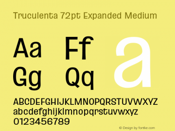 Truculenta 72pt Expanded Medium Version 1.002; ttfautohint (v1.8.3)图片样张