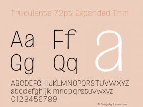 Truculenta 72pt Expanded Thin Version 1.002 Font Sample