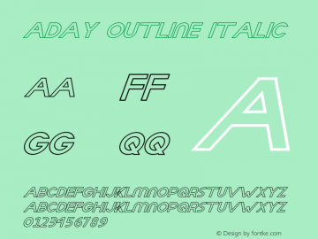 Aday Outline Italic Version 1.004;Fontself Maker 3.5.1 Font Sample