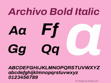 Archivo Bold Italic Version 2.001 Font Sample