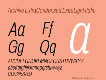 Archivo ExtraCondensed ExtraLight Italic Version 2.001图片样张