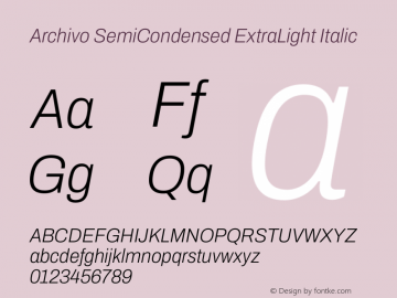 Archivo SemiCondensed ExtraLight Italic Version 2.001图片样张