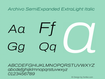 Archivo SemiExpanded ExtraLight Italic Version 2.001 Font Sample