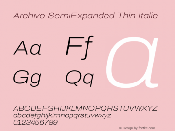 Archivo SemiExpanded Thin Italic Version 2.001 Font Sample