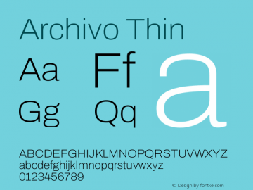 Archivo Thin Version 2.001 Font Sample