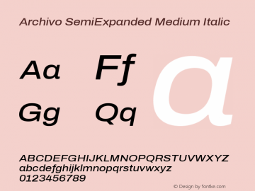 Archivo SemiExpanded Medium Italic Version 2.001; ttfautohint (v1.8.3) Font Sample