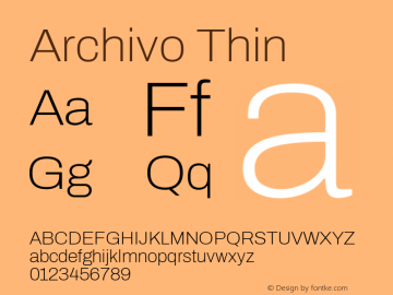 Archivo Thin Version 2.001; ttfautohint (v1.8.3) Font Sample