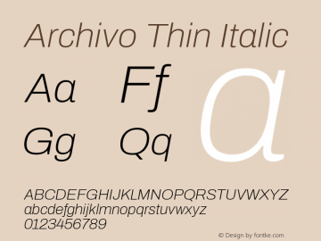Archivo Thin Italic Version 2.001; ttfautohint (v1.8.3)图片样张
