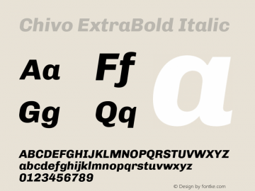 Chivo ExtraBold Italic Version 1.007;hotconv 1.0.109;makeotfexe 2.5.65596 Font Sample