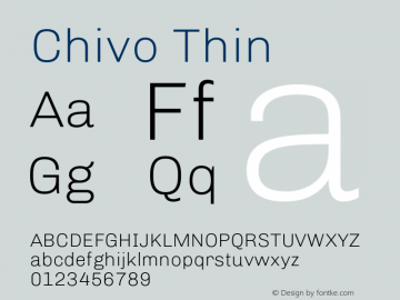 Chivo Thin Version 1.007;hotconv 1.0.109;makeotfexe 2.5.65596 Font Sample