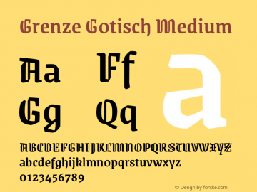 Grenze Gotisch Medium Version 1.001 Font Sample