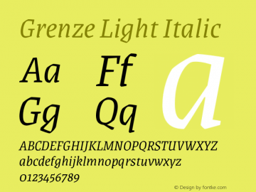 Grenze Light Italic Version 1.002;hotconv 1.0.109;makeotfexe 2.5.65596 Font Sample