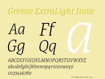 Grenze ExtraLight Italic Version 1.002; ttfautohint (v1.8) Font Sample