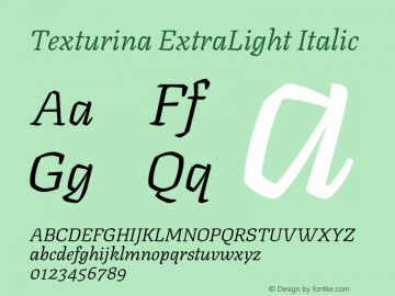 Texturina ExtraLight Italic Version 1.002 Font Sample
