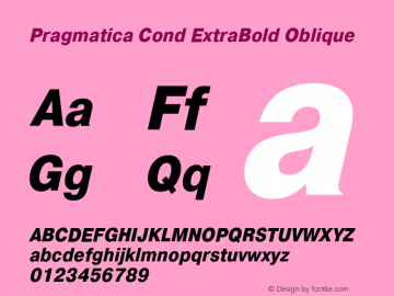 Pragmatica Cond ExtraBold Oblique Version 2.000 Font Sample